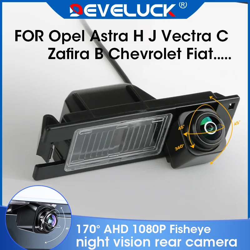 170° Fish eye Rear View Camera AHD 1080P CVBS Reverse Camera For Opel Astra H J Corsa D Vectra C Zafira B Chevrolet Buick Fiat