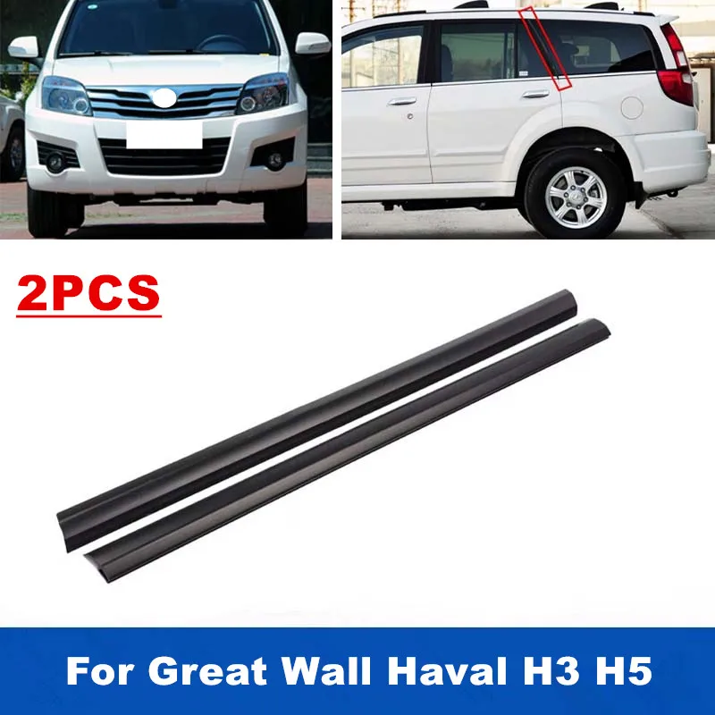 

2PCS Rear Door Side Window Rubber Strip Glass Column Decorative Strip Sealant Strip For Great Wall Haval CUV H3 H5
