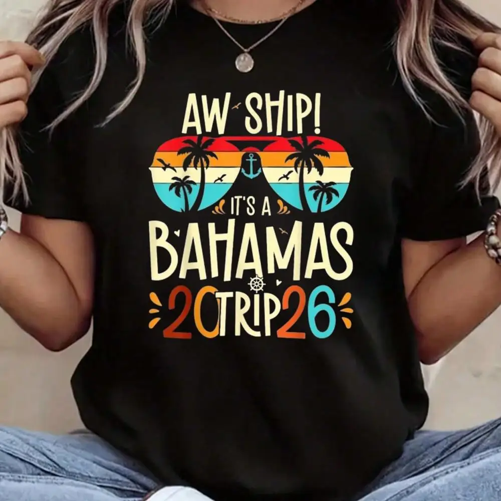 Camiseta Aw Ship It A Bahamas Trip 2026 Family Bahamas Cruise 2026 T Shirt 2026 Year Tops T-Shirt Tee
