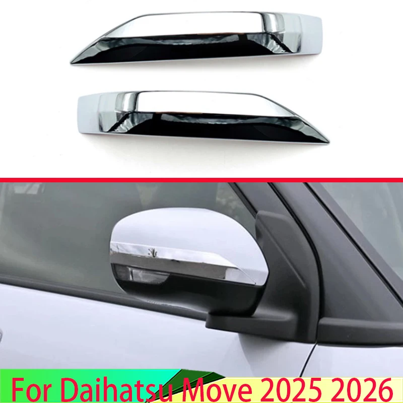 

Для Daihatsu Move 2025 2026, автомобильные аксессуары, хромированное боковое зеркало из АБС-пластика, крыло заднего вида, хромированная крышка, накладка, рамка, Стайлинг автомобиля