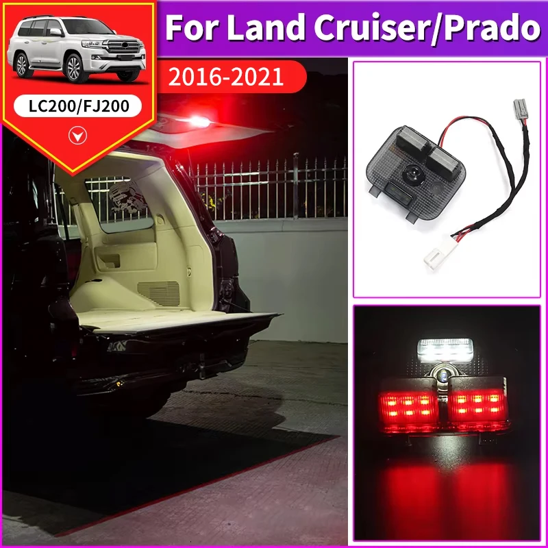 

For Toyota Land Cruiser 200 2016-2021 2020 Upgrade Interior Decoration Accessories Tailgate Warning Light LC200 Ceiling Lighting