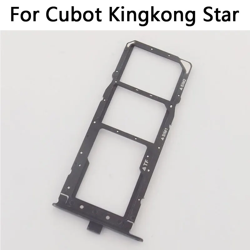Original Cubot KingKong Star SIM Card Holder Cell Phone SIM Tray Card Slot Reader Adapter For Cubot King Kong Star Smart Phone