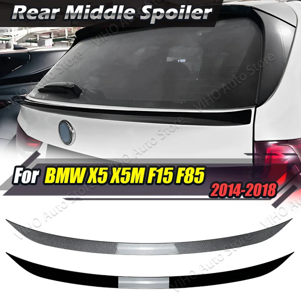 For BMW X5 F15 MP 2014 2015 2016 2017 2018 M Sport Car Rear Trunk Mid Spoiler Tailgate Roof Middle Tail Wing Body Kit