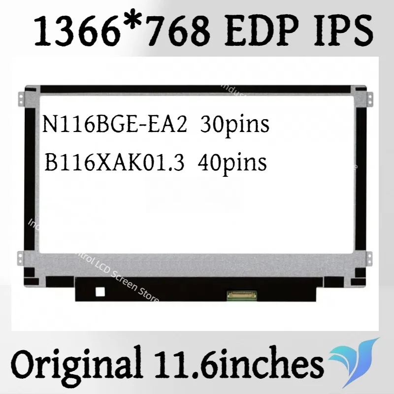 

11,6-дюймовый IPS-экран N116BGE-EA2 30 контактов B116XAK01.3 40 контактовLED EDP ЖК-панель 1366*768