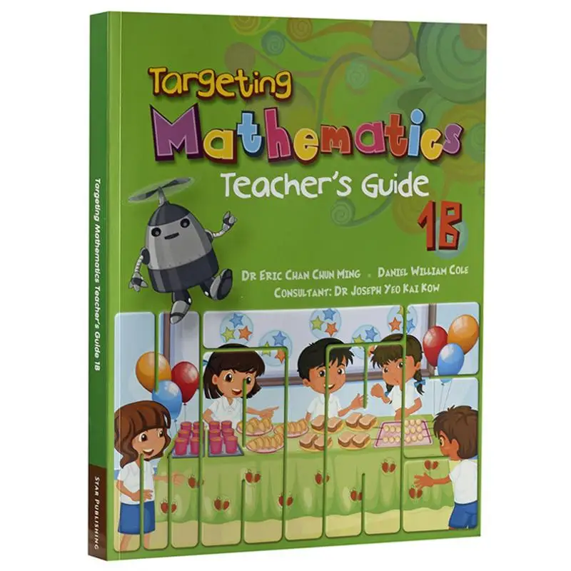 

Руководство по нацеливания математике для учителей 1B Dr Eric Chan Chun Ming Daniel William Cole Star Publishing 9789814431002 Книга