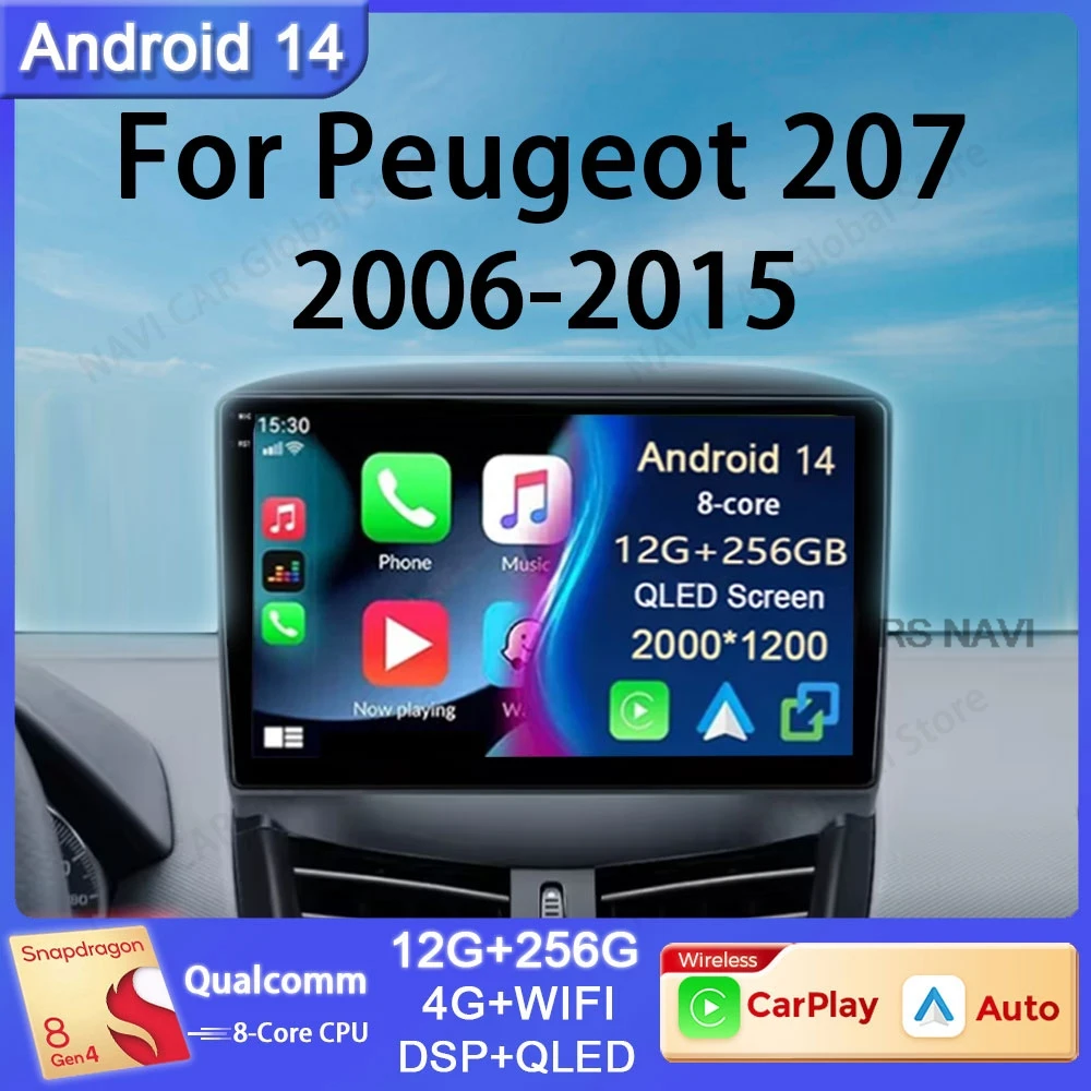 

Android 14 Car Radio For Peugeot 207 CC 207CC 2006 2007 2008 2009 2010 - 2015 Multimedia Stereo Video Carplay Auto Player DSP BT