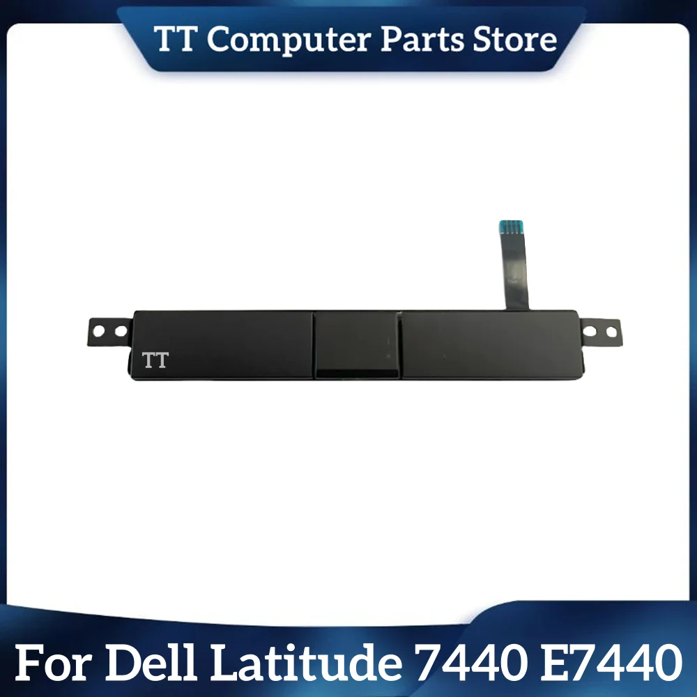 TT New For Dell Latitude 7440 E7440 Touchpad Mouse Button Board Left & Right Key A12AN5 Fast Ship