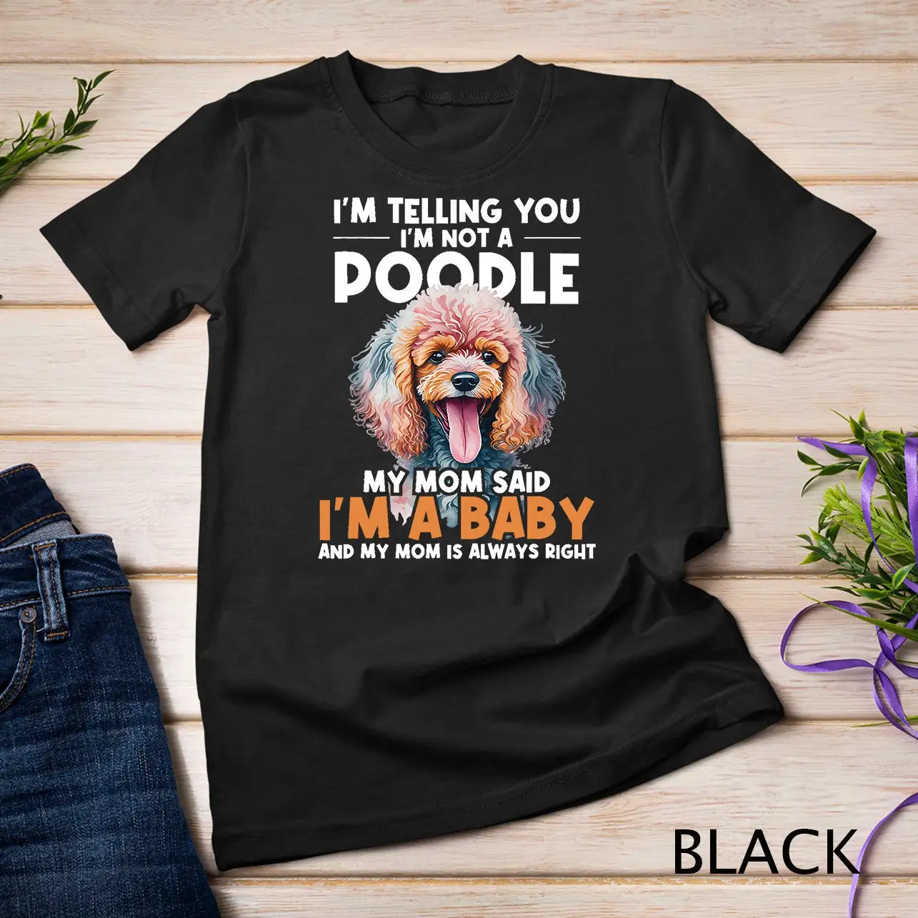 I'M Telling You Not A Poodle Dog Trainer Pet Breeder T Shirt Sweat