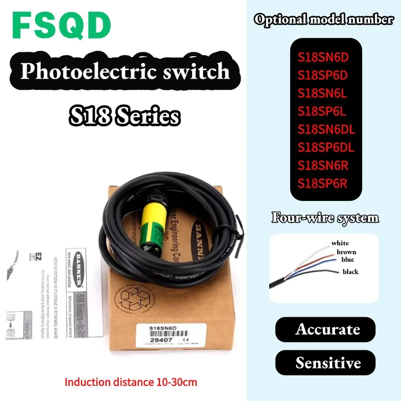 S18SN6D S18SP6D S18SN6DL S18SP6DL S18SN6L S18SP6L S18SP6R+S186E S18SN6R+S186E Photoelectric switch S18 Series sensor
