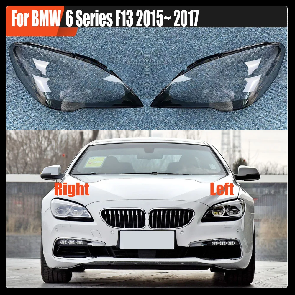 

For BMW 6 Series F13 2015~2017 Headlight Cover Transparent Shade Lamp Headlamp Shell Plexiglass Replace Original Lampshade