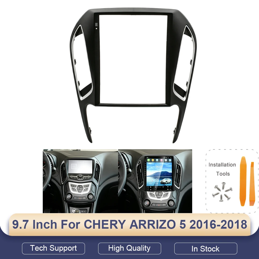 For CHERY ARRIZO 5 2016-2018 9.7 Inch 2Din Car Radio Fascia For Tesla Style Multimedia Frame Video Player Navigation Panel Trim