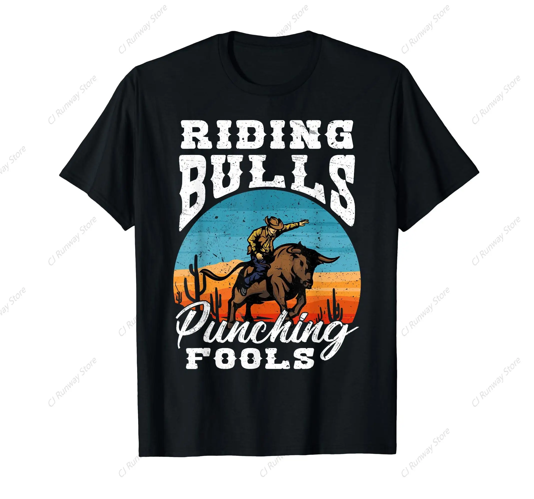 Riding Bulls Punching Fools - Cowboy Rodeo & Ranch Lovers T-Shirt