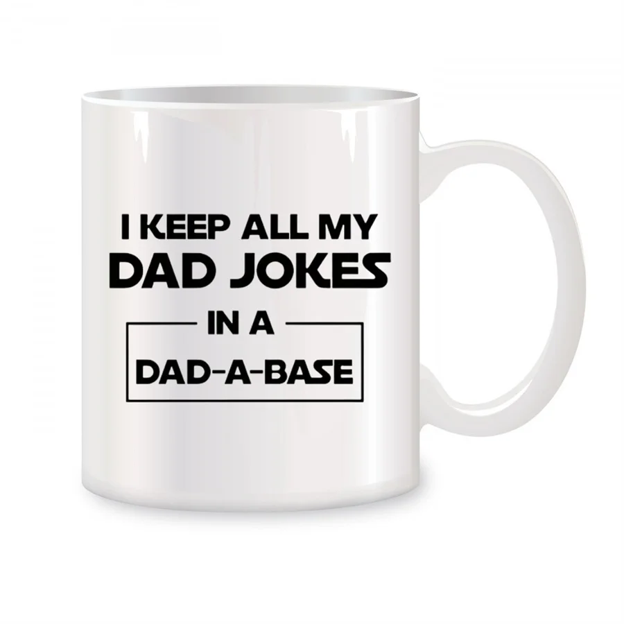 

I Keep All My Dad Jokes In My Dad-A-Base Mugs For Worlds Best Dad Birthday Gifts Novelty Coffee Ceramic Tea Cups White 11 oz