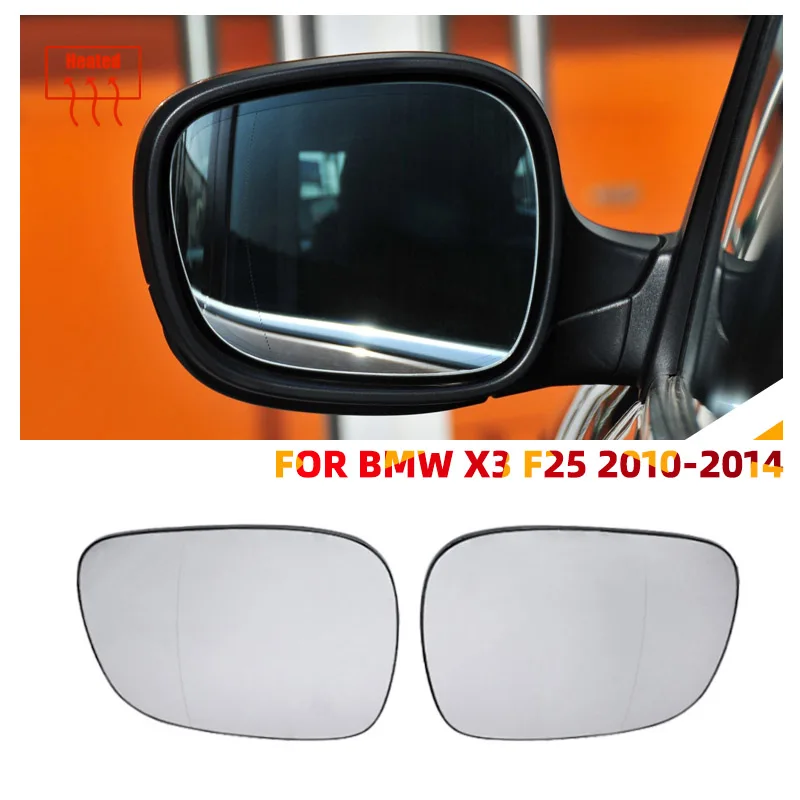 Side Rearview Heated Mirror Glass  For BMW X1 E84 2009-2015 For BMW X3 F25 2010- Car Accessorie