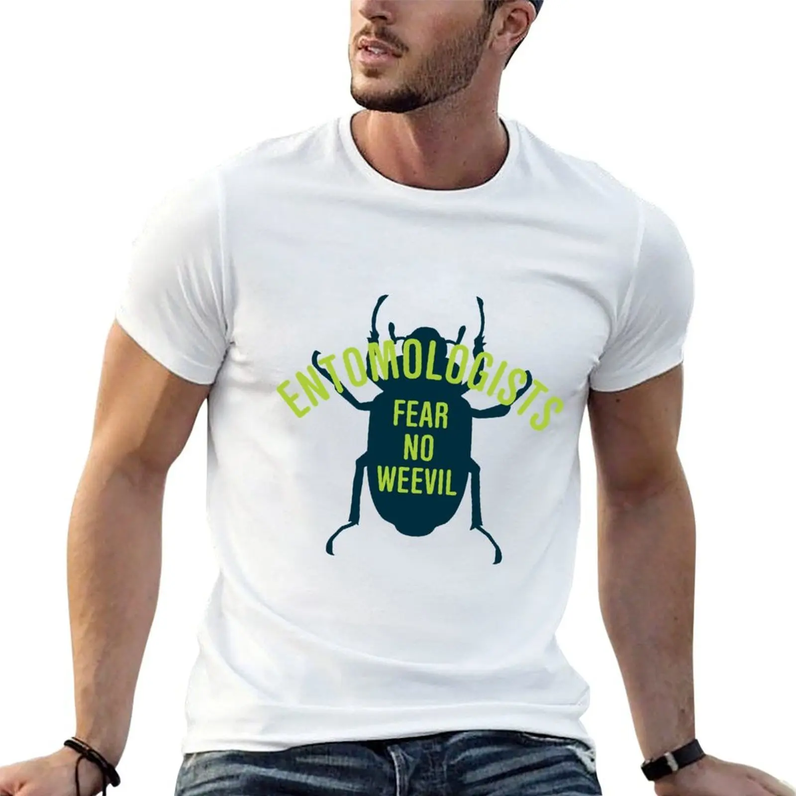Entomologists Fear No Weevil T-Shirt shirts graphic tees man t shirt slim fit t shirts for men