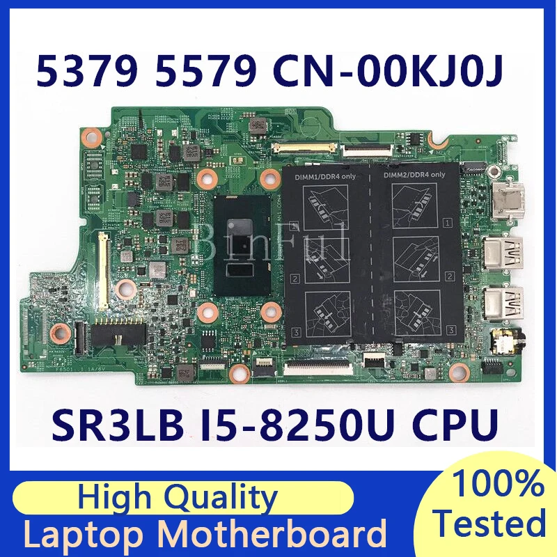 

CN-00KJ0J 00KJ0J 0KJ0J Mainboard For Dell Inspiron 5379 5579 Laptop Motherboard W/SR3LB I5-8250U CPU 17810-1 100% Full Tested OK