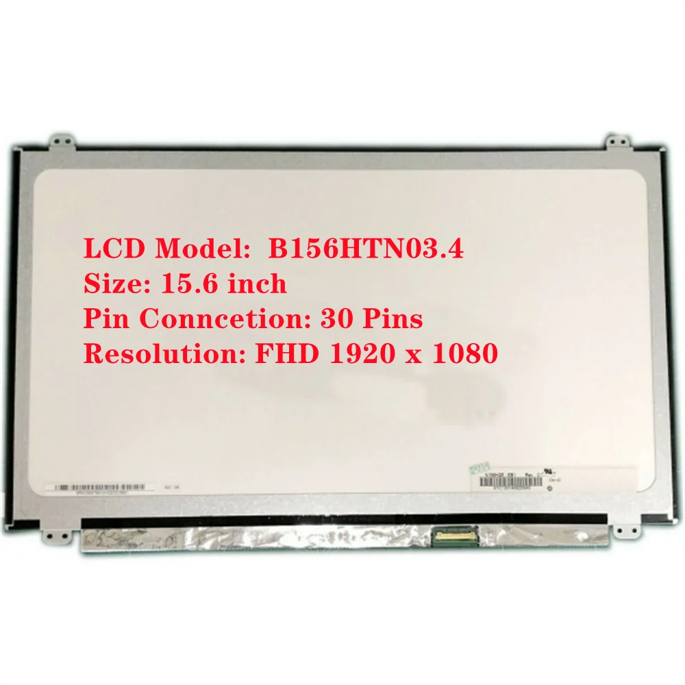 

B156HTN03.4 15.6 inch FHD LED LCD Screen Panel Replacement 30Pins 1920x1080 60Hz 262K 60% NTSC