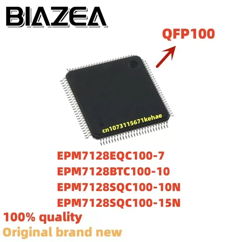 

1piece EPM7128EQC100-7 EPM7128BTC100-10 EPM7128SQC100-10N EPM7128SQC100-15N QFP100 Chipset