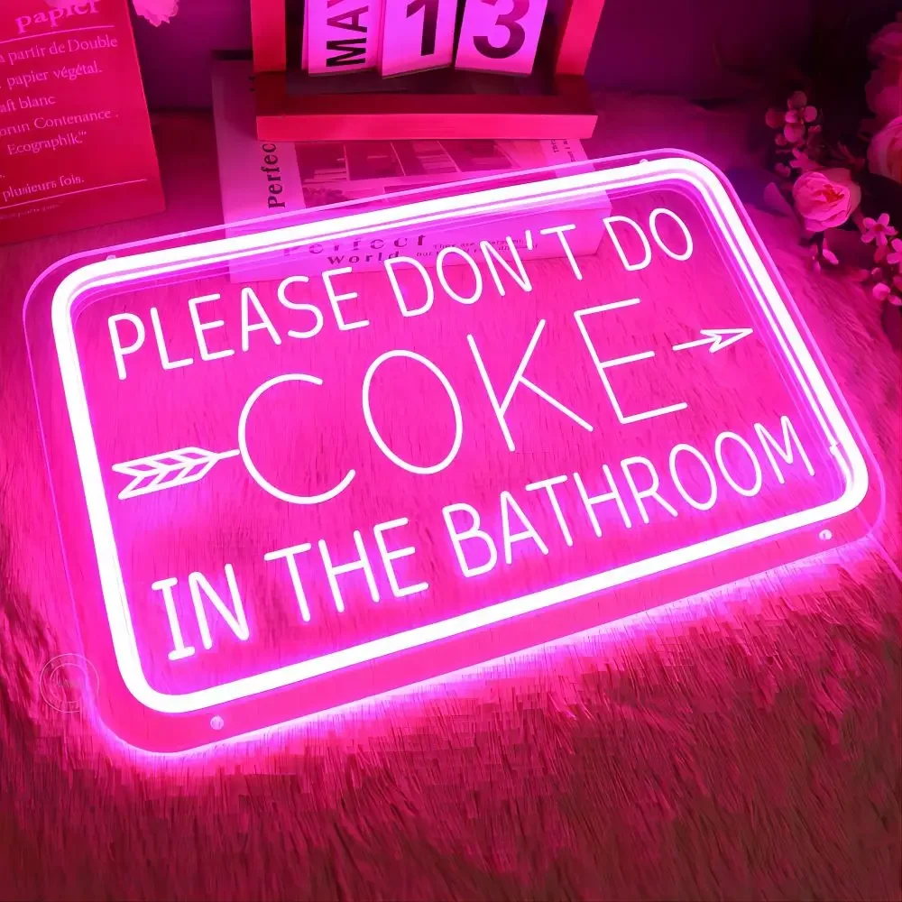 Panneau LED personnalisé "Don't Do Coke in the HONeon", décoration murale