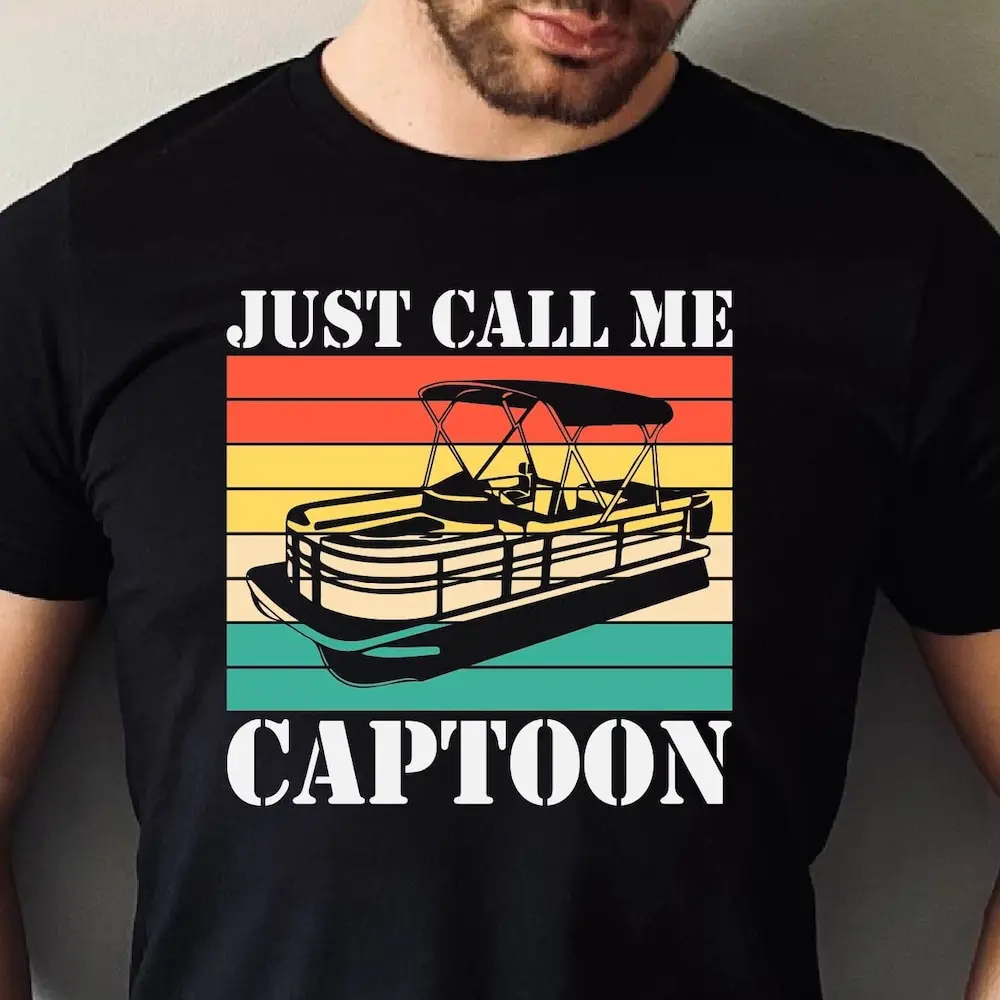 Just Call Me Captoon T Shirt Father'S Day Pontoon