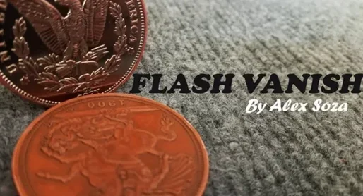 Flash Vanish by Alex Soza -Magic tricks