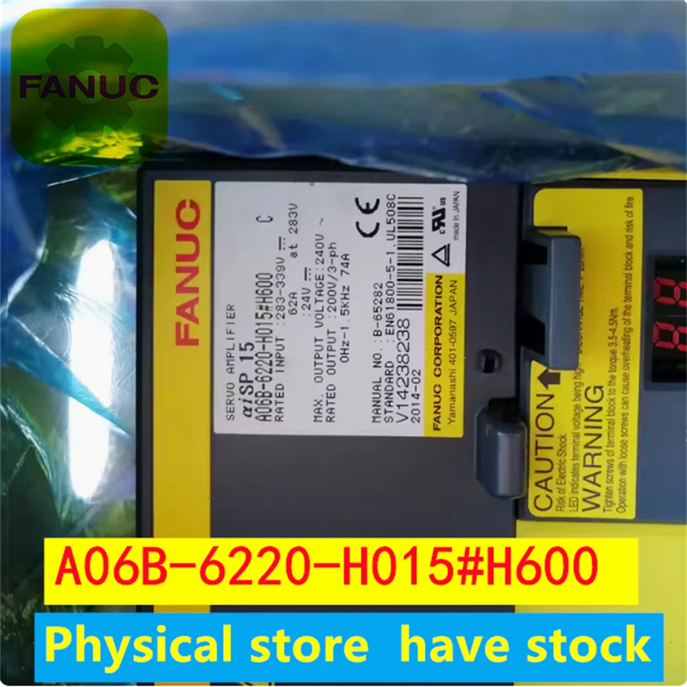 A06B-6220-H015#H600 Original brand new Fanuc driver A06B-6220-H015#H600 used/new in-stock inventory A06B-6220-H015#H600