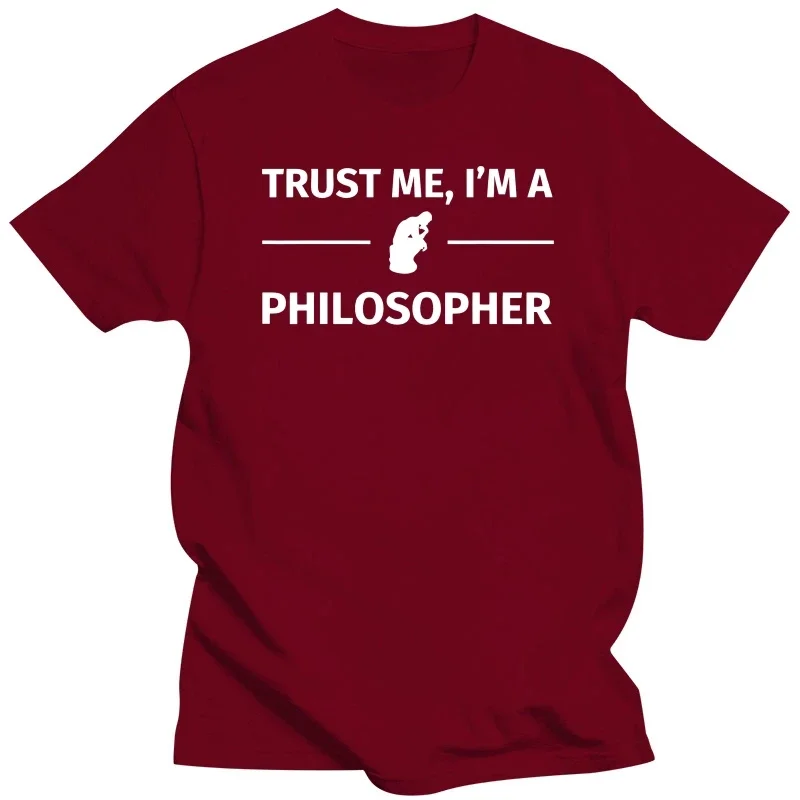 Trust Me I\'m A Philosopher T Shirts Men Cool Summer Short Sleeve Cotton Philosophy Job Profession T-shirts Tops