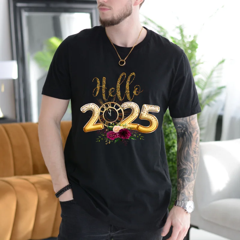 Hello 2025 Shirt Happy New Year T-Shirt High Quality Tops & Tees for Men Women Printing Top T-Shirts Casual Hip Hop Streetwear