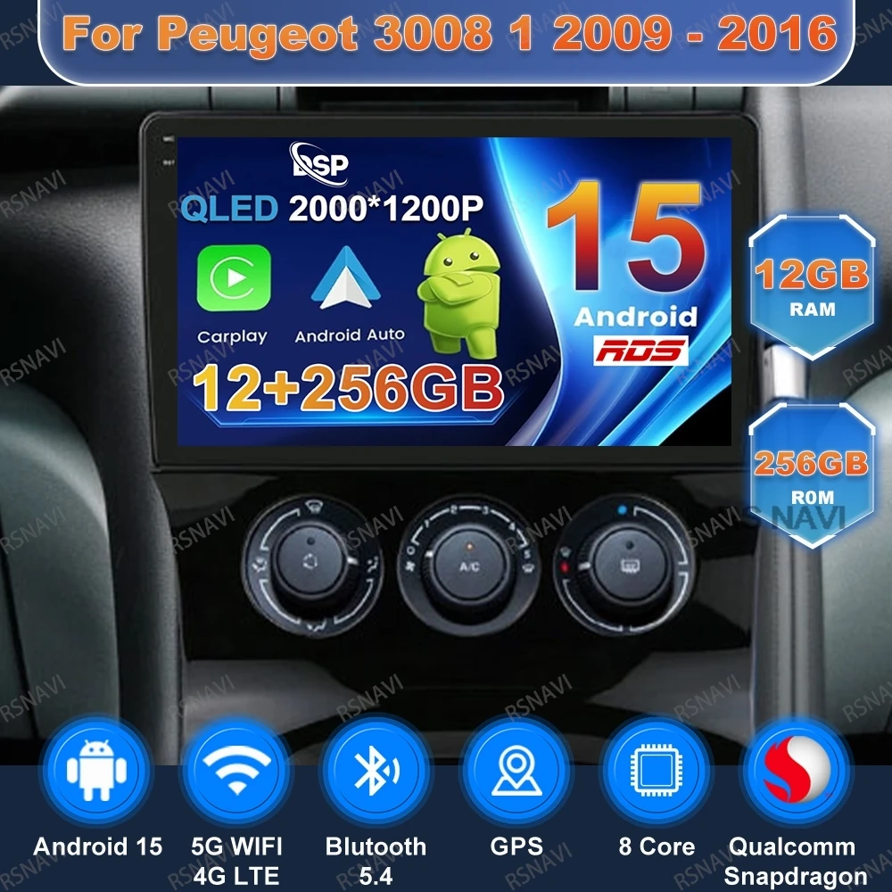 

Car Radio Andoird 15 For Peugeot 3008 1 2009 - 2016 Viedo Player BT 4G LTE DSP Head Unit 5G WIFI Multimedia GPS Autoradio DVD