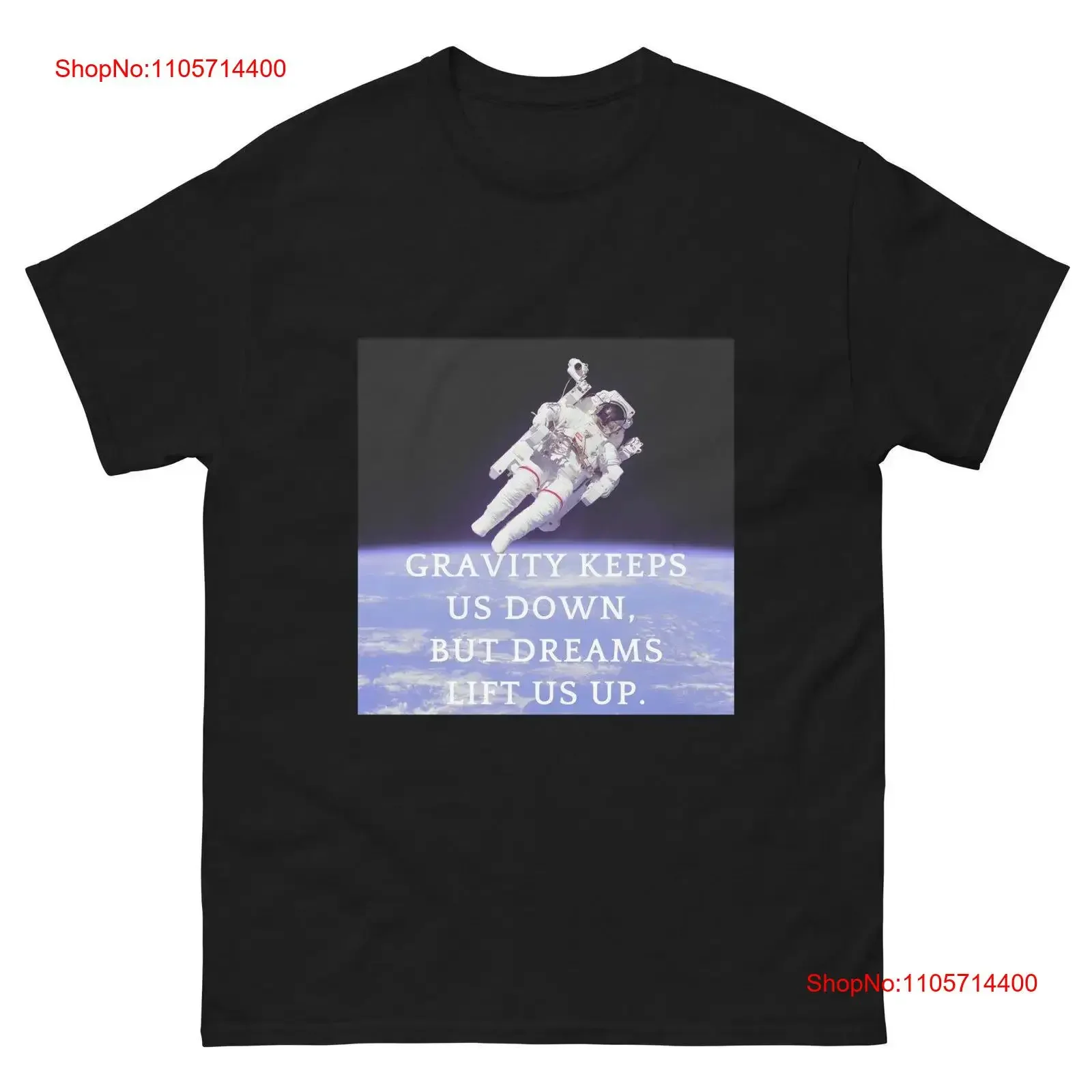 Gravity Keeps Us Down but Dreams Lift Up Cosmic Astronaut T Shirt cool photo printed space lovers tee vintage Washed graphic