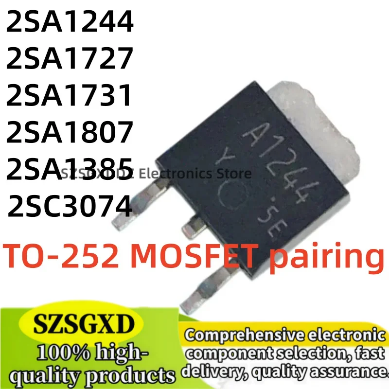 10-20Uds 100% new quality A1244 A1385 A1727 A1731 A1807 C3074 2SA1244 2SA1385 2SA1727 2SA1731 2SA1807 2SC3074 TO-252 In Stock