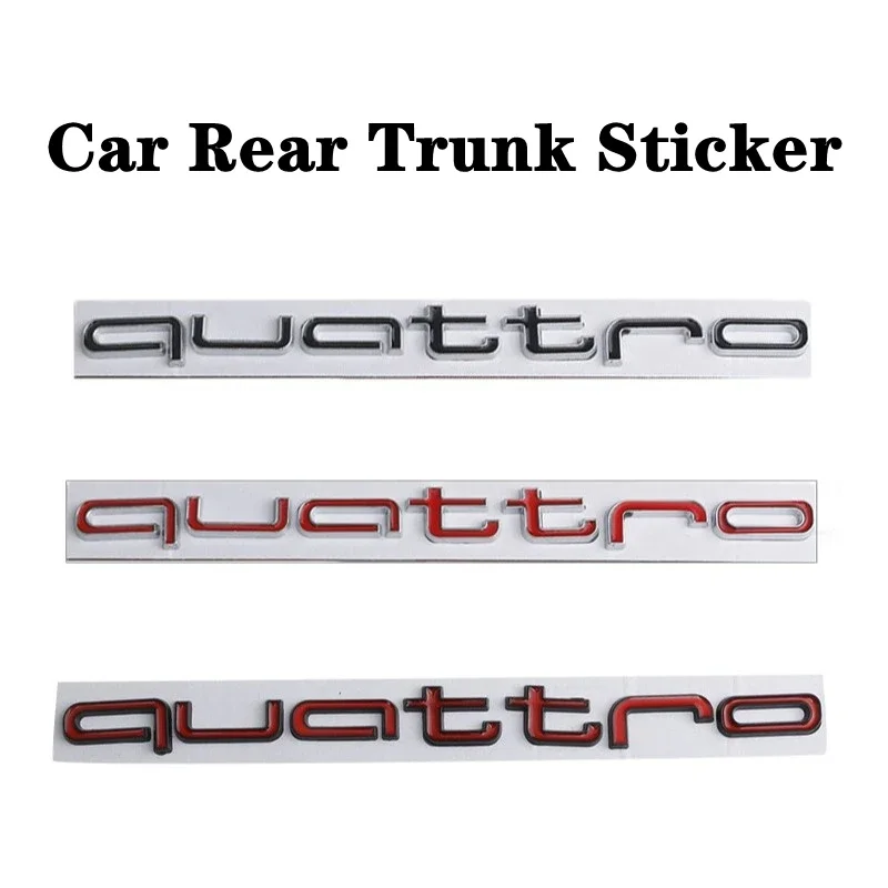 Car Trunk Badge Sticker for Audi Quattro Emblem S5 B8 S4 B6 A3 A5 A6 A4 A2 B4 B5 B2 B7 Q5 Q3 Q2 S3 S6 RS4 RS5 Rear Body Decal