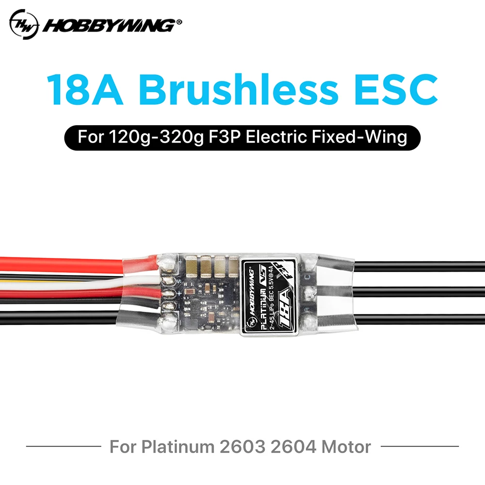 HOBBYWING Platinum 18A Brushless ESC 18A V5 F3P ESC 5.5V/4A BEC 2-4S LiPo 32-bit MCU For 120g-320g F3P Electric Fixed-wing