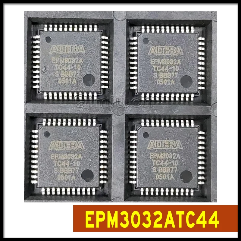 IN STOCK 10PCS/LOT EPM3032ATC44-10N EPM3032ATC44-7N EPM3032A TC44-7N TC44-10N QFP44