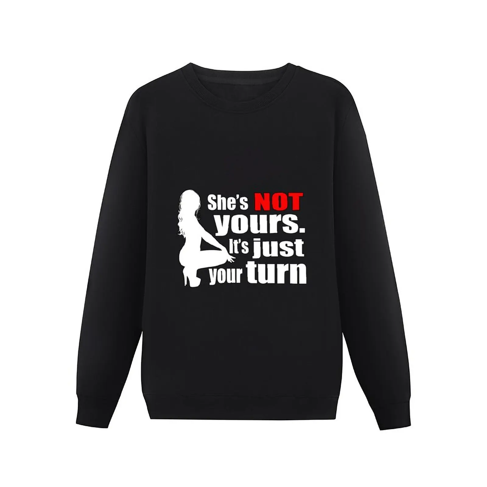 She's NOT yours. It's just your turn - red pill Mgtow Matrix design Pullover Hoodie tracksuits men wear sports sweatshirt man