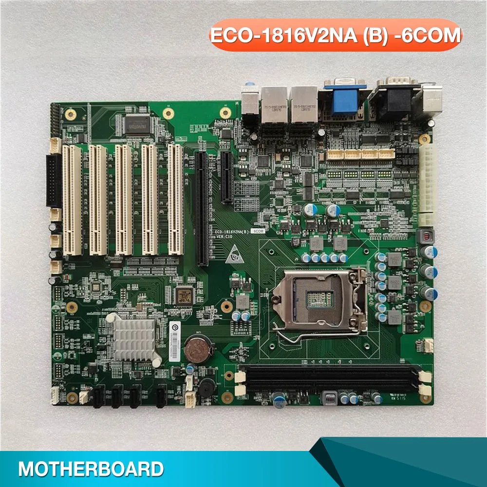 ECO-1816V2NA (B) -6COM VER: C01 industrial control motherboard C10 5 PCI slots industrial control motherboard