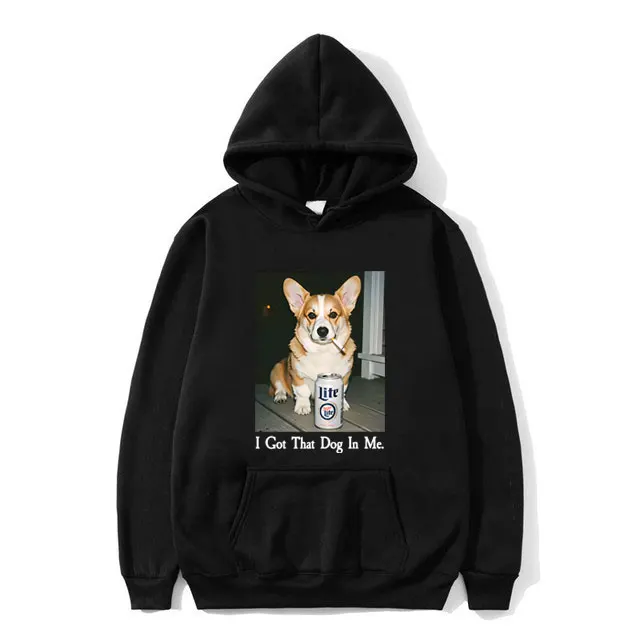 

I Got That Dog in Me Funny Meme Hoodie Men's Women's Fashion Oversized Streetwear Unisex Casual Hoodies Male Vintage Sweatshirt