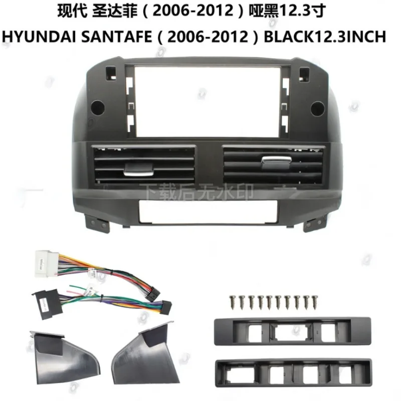 

Cars Radio Stereo Android MP5 Player Head Unit Fascia Panels Frame Dash Cover 12.3 Inch For HYUNDAI Santa Fe 2006~2012 Set Kit