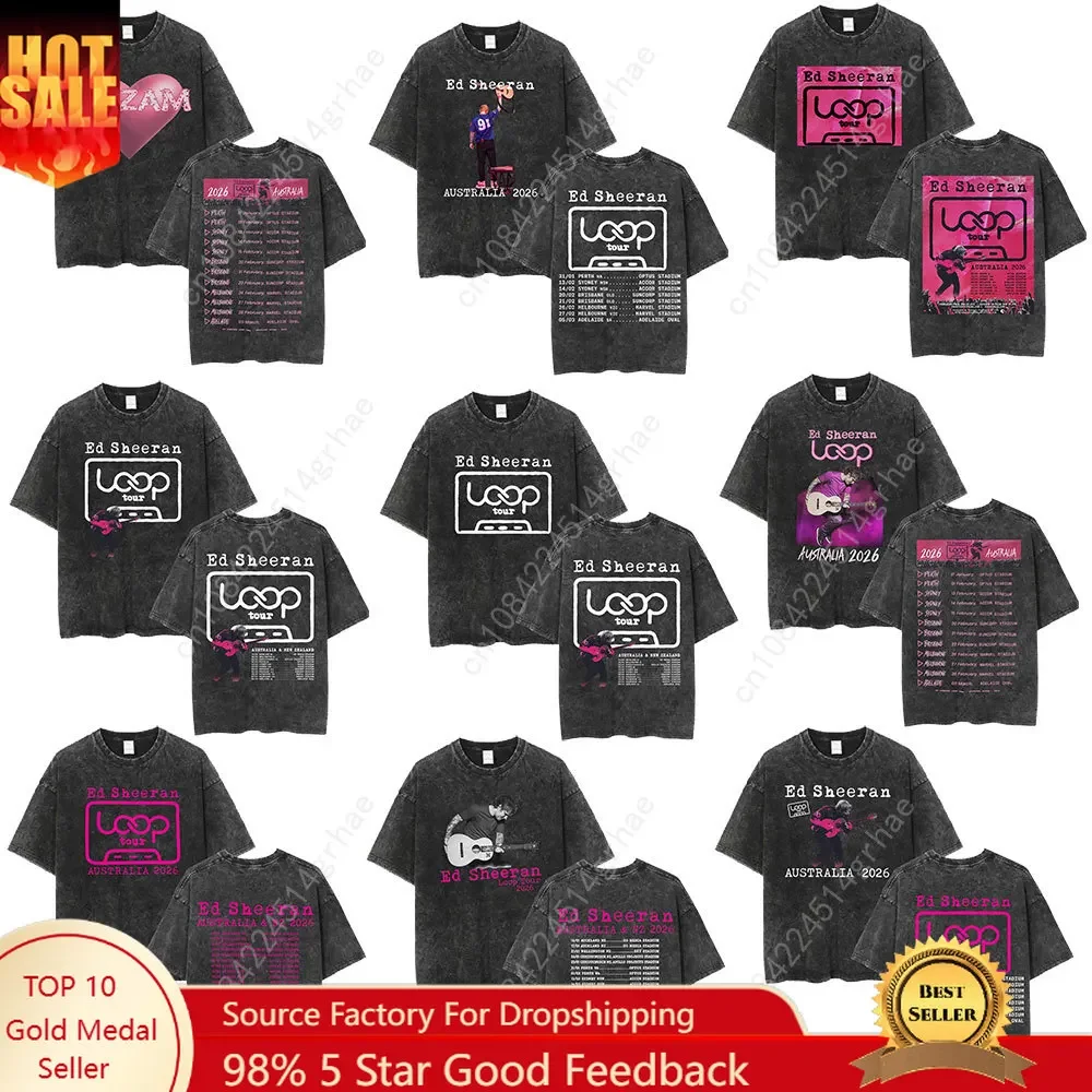 

Ed Sheeran Loop Tour Australia and New Zealand 2026 Tour Merch Washed T Shirt Fans Gifts Men Women Fashion Cotton Cozy T-shirts