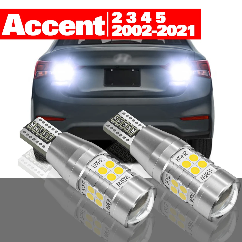 

For Hyundai Accent 2 3 4 5 2002-2021 Accessories 2pcs LED Reverse Light Backup Lamp 2011 2012 2013 2014 2015 2016 2017 2018 2019