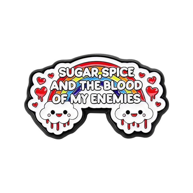 Эмалевые-значки-и-броши-sugar-spice-and-the-blood-of-my-enemies-с-гумористическим-дизайном-радужным-сердцем-и-облаками-для-рюкзака-лацкана-украшение-подарок-для-друга
