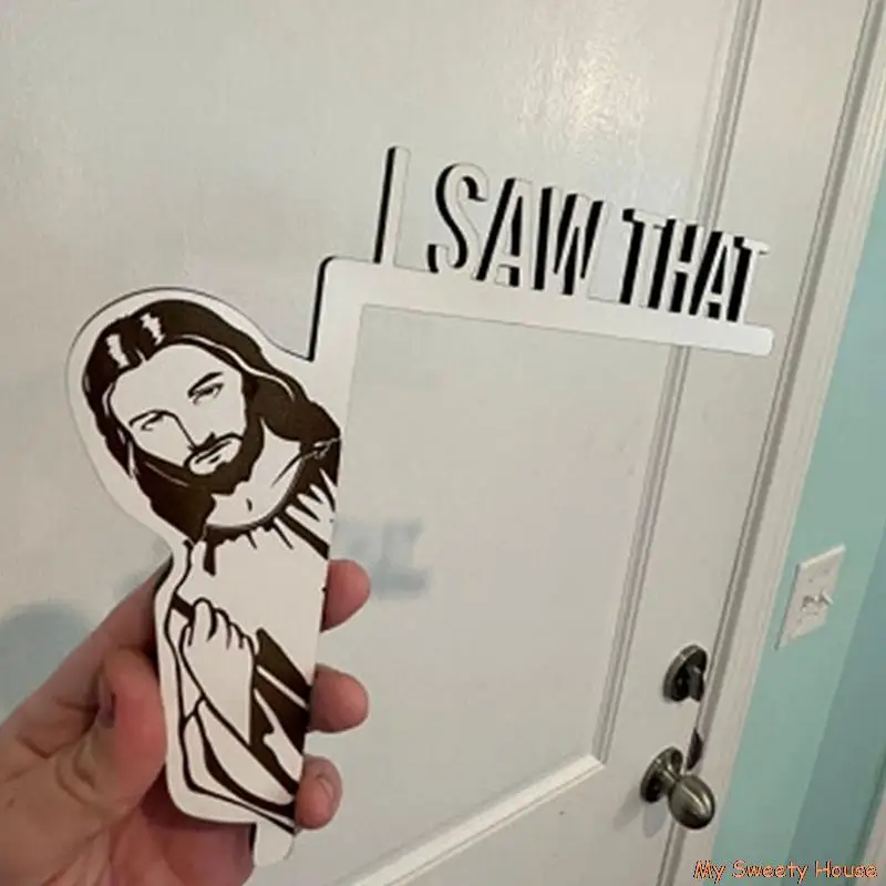 Creative Home Decor Stickers Jesus I Saw That Sign Wood Funny Door Hanger Window Decoration DIY House Door Hook Lovely Decal