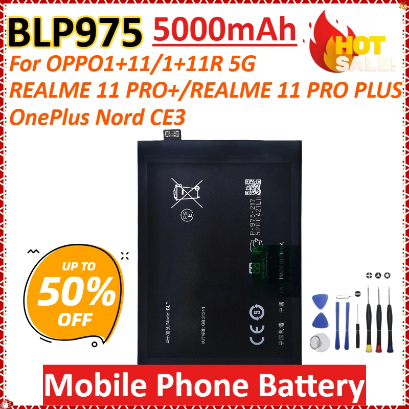 

BLP975 5000 мАч для OPPO1 + 11/1 + 11R 5G/REALME 11 PRO +/REALME 11 PRO PLUS/OnePlus Nord CE3 Сменный аккумулятор для мобильного телефона + инструменты