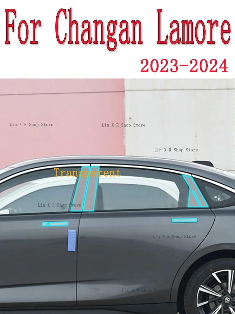 for Changan Lamore (2023-2024) B /C/D Pillars Transparent TPU Protective Film Anti-scratch Repair Film Accessories Refit