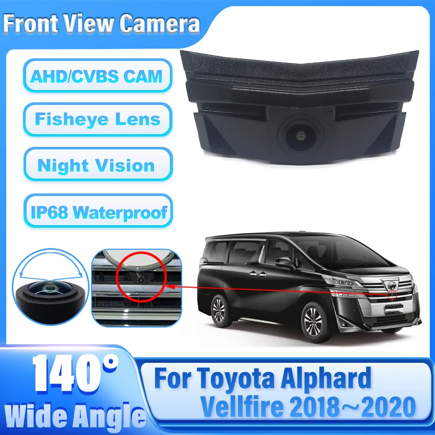 AHD 1080P Fisheye CCD Car Front View Parking Positive Logo Camera For Toyota Alphard Vellfire 2018 2019 2020 Waterproof
