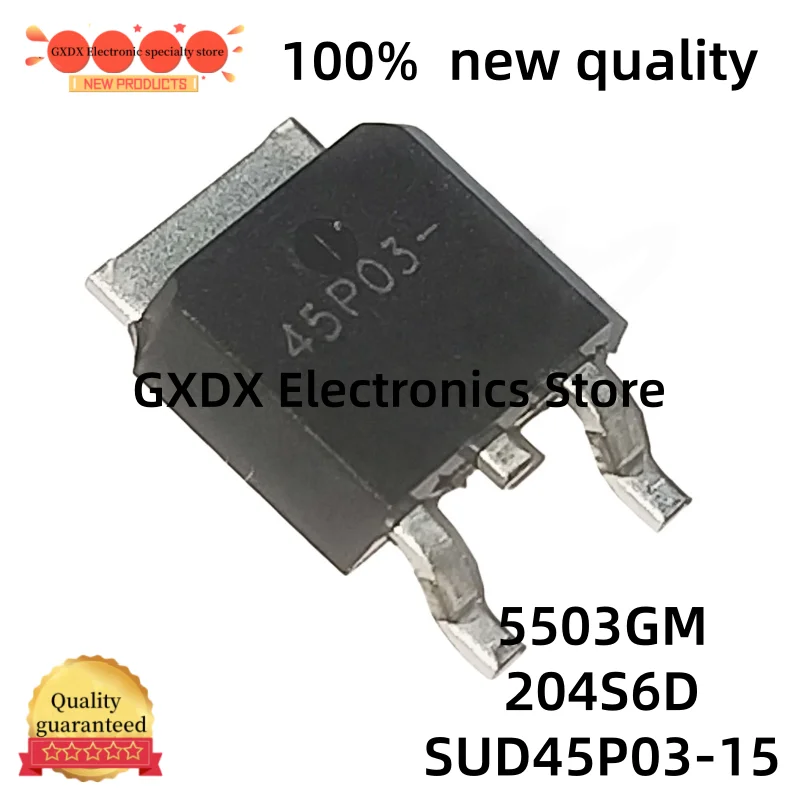 10-20 unids/lote 100% new quality 5503GM 204S6D BTA204S-600D 45P03- SUD45P03 SUD45P03-15 SUD45P03-10 TO252-2