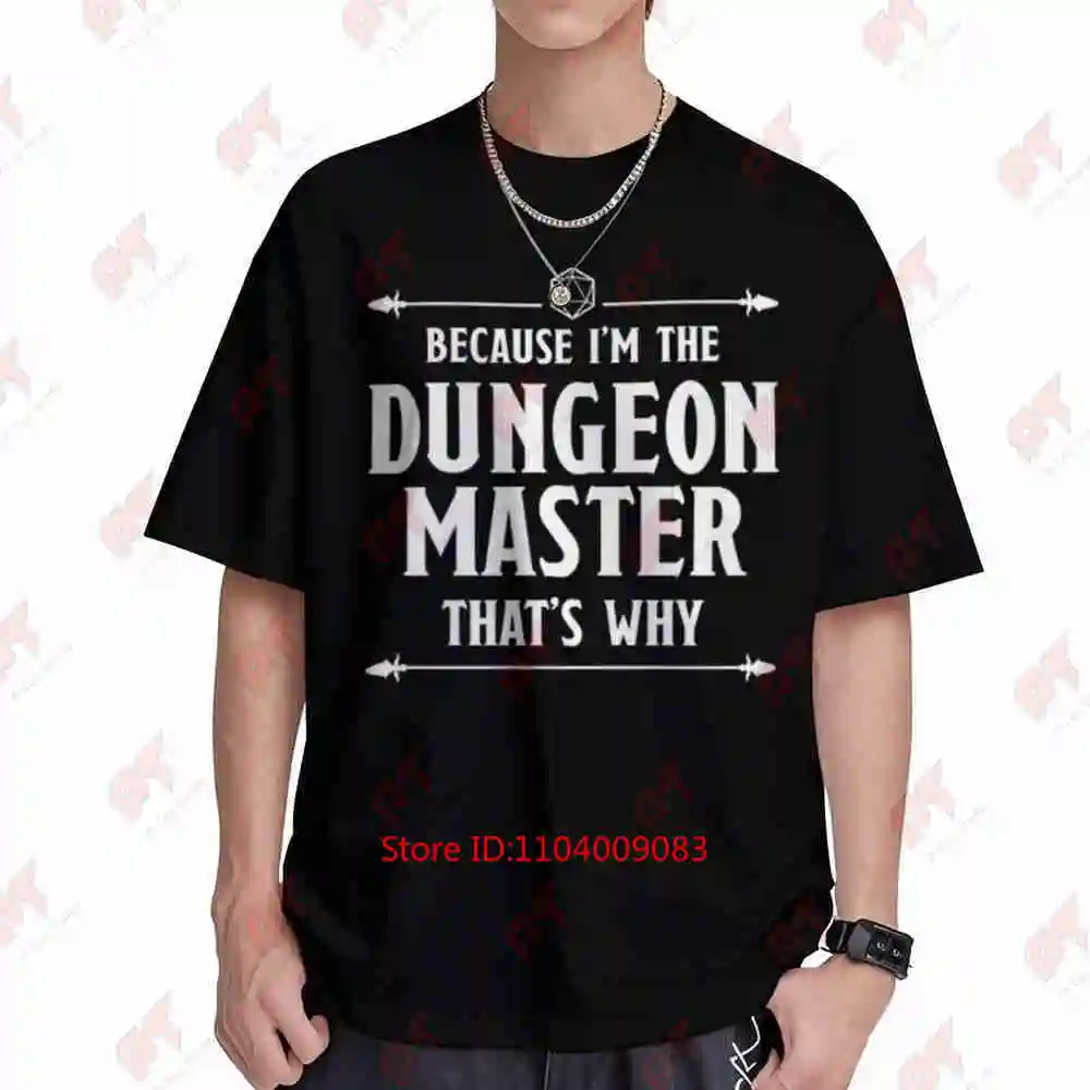 Because I'm The Dungeon Master That's Why D&D Dragons Short Sleeve Tee 100% Cotton T-Shirt