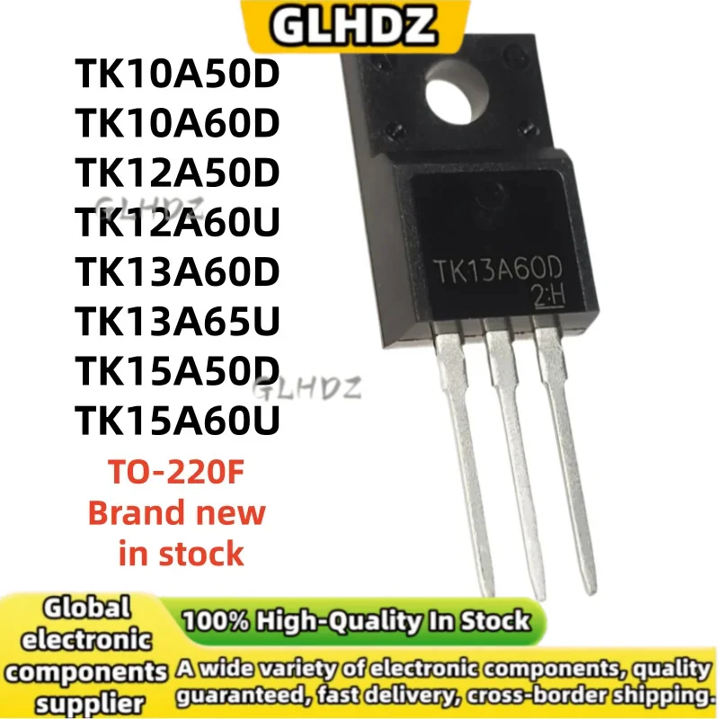 TO-220F 10 piezas/lote TK10A50D TK10A60D TK12A50D TK12A60U TK13A60D TK13A65U TK15A50D TK15A60U Nuevo en stock