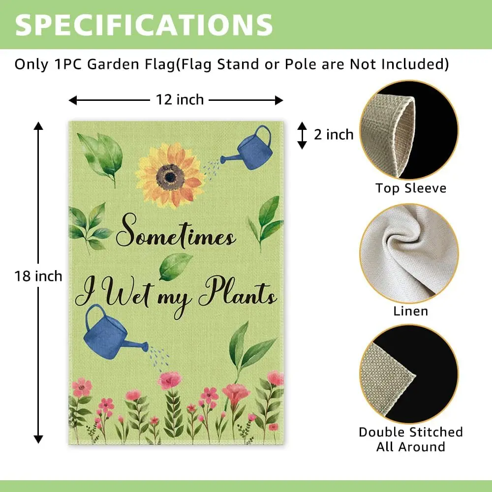 Sometimes I Wet My Plants Garden Flag, 12 x 18 Inch Double Sided Farmhouse Holiday Yard Garden Lawn Decoration Flag, Pollina yyi