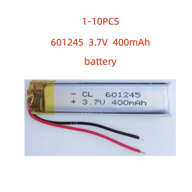 1-10 PCS New 601245 3.7V 400mAh Battery For Headset Video Pan Watch Mp3 Bluetooth Headphone Recorder Pen Replacement